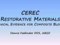 CEREC Restorative Materials - Clinical Evidence for Composite Blocks