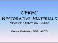 CEREC Restorative Materials - Cement Color Effects