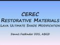 CEREC Restorative Materials - Lava Ultimate Color Modification