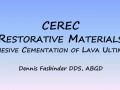 CEREC Restorative Materials - Adhesive Cementation of Lava Ultimate