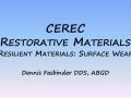 CEREC Restorative Materials - Resilient Materials: Surface Wear