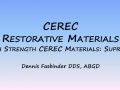 CEREC Restorative Materials - High Strength Materials: Suprinity