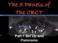 The 5 Panels Of The CBCT - Part 1