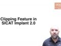Tip of the Day - SICAT 2.0 Clipping Feature